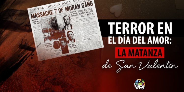 Terror en el día del amor: La matanza de San Valentín