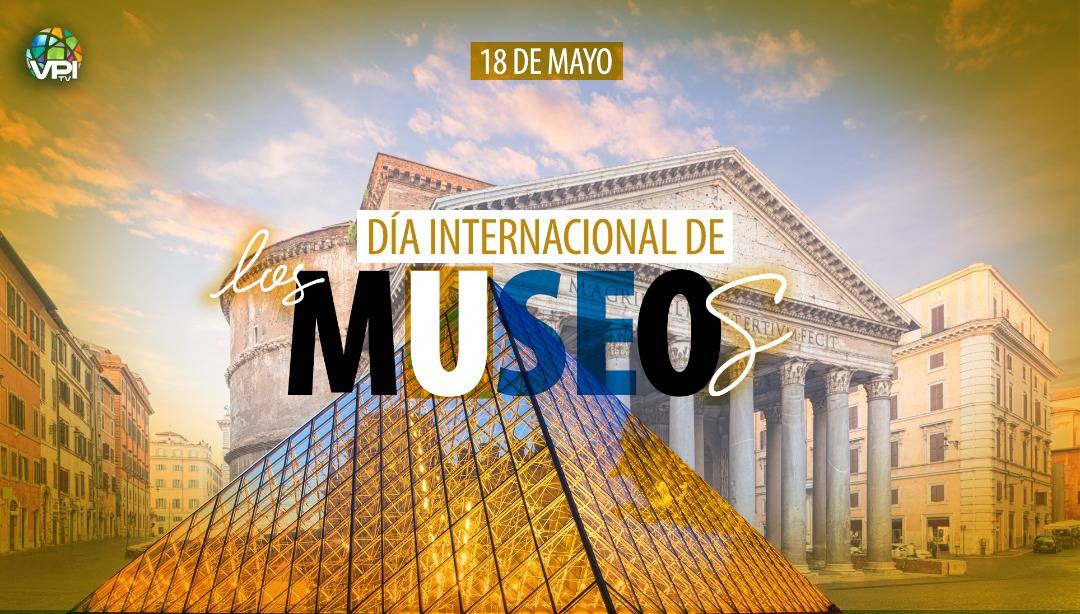 Día Internacional de los Museos